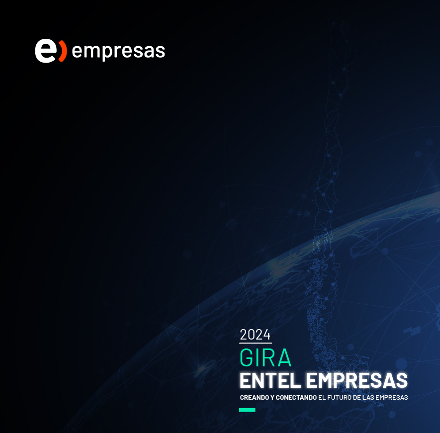 Se viene la Gira Entel Empresas 2024